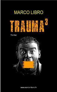 Trauma3 par Marco Libro