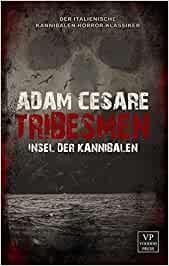 Tribesmen par Adam Cesare