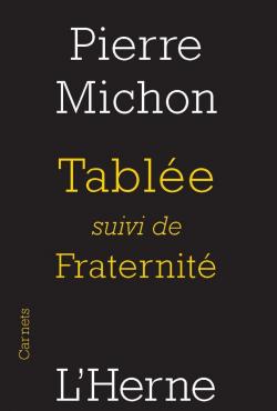 Table - Fraternit par Pierre Michon