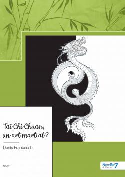 Ta Chi Chuan, un art martial ? par Denis Franceschi