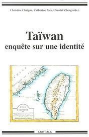 Tawan : Enqute sur une identit par Chantal Zheng