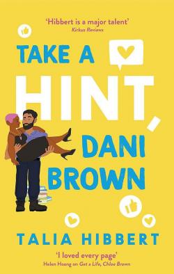 Take a Hint, Dani Brown par Talia Hibbert
