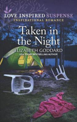 Taken in the Night par Elizabeth Goddard