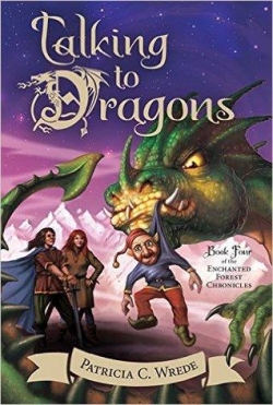 The Enchanted Forest Chronicles, tome 4 : Talking to Dragons par Patricia C. Wrede