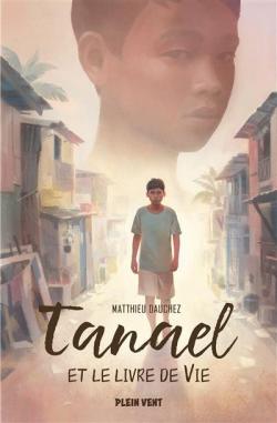 Tanael et le livre de vie par Matthieu Dauchez