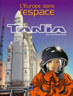 Tania, tome 5 : L'Europe dans l'espace par Pierre-Emmanuel Paulis