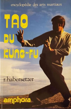 Tao du Kung-Fu par  Roland Habersetzer