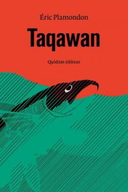 Taqawan par Éric Plamondon