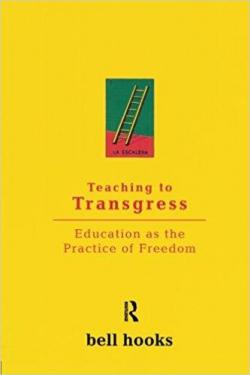 Teaching to Transgress par bell hooks