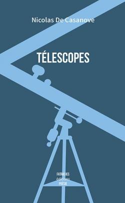 Tlescopes par Nicolas de Casanove