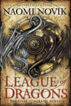 Tmraire, tome 9 : La ligue des dragons par Naomi Novik