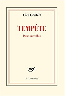Tempte : Deux novellas par J.M.G. Le Clzio