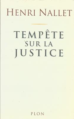 Tempte sur la justice par Henri Nallet