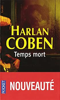 Temps mort par Harlan Coben