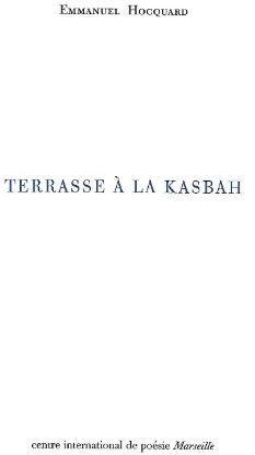 Terrasse  la kasbah par Emmanuel Hocquard
