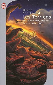 Terre des Origines, tome 5 : Les Terriens par Orson Scott Card