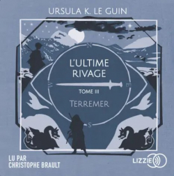 Terremer, tome 3 : L'ultime rivage  par Ursula K. Le Guin