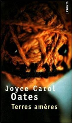 Terres amres par Joyce Carol Oates