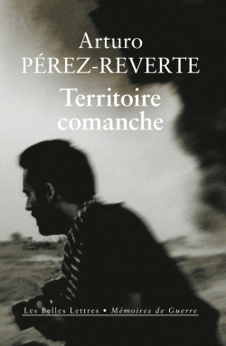 Territoire comanche par Arturo Prez-Reverte