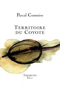 Territoire du Coyote par Pascal Commre