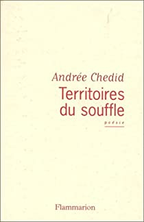 Territoires du souffle par Andre Chedid
