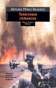 Territorio comanche: Un relato (Novelas ejemplares) par Arturo Pérez-Reverte