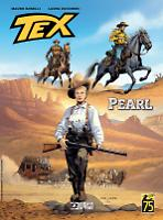 Tex : Romanzi a Fumetti. 16, Pearl par Mauro Boselli
