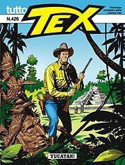 Tex, tome 426 : Yucatan ! par Claudio Nizzi