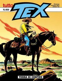 Tex, tome 469 : Terra di confine par Mauro Boselli