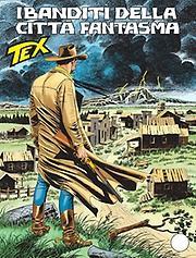 Tex, tome 539 : I banditi della citt fantasma par Mauro Boselli