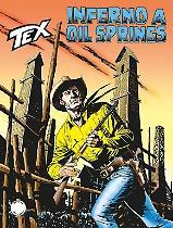 Tex, tome 655 : Inferno a Oil Springs par Gianfranco Manfredi