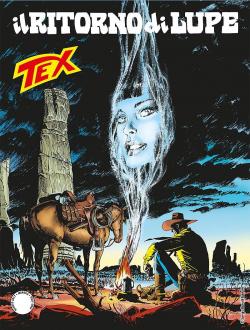 Tex, tome 682 : Il ritorno di Lupe par Mauro Boselli