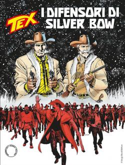 Tex, tome 685 : I difensori di Silver Bow par Pasquale Ruju