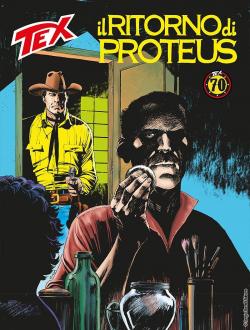 Tex, tome 694 : Il ritorno di Proteus par Pasquale Ruju