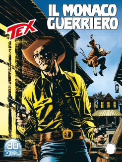 Tex, tome 725 : Il Monaco guerriero par Antonio Zamberletti