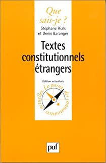 Textes constitutionnels trangers par Stphane Rials