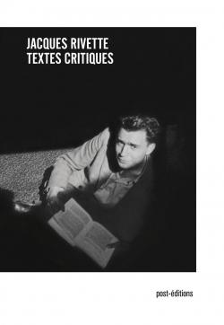 Textes critiques par Jacques Rivette