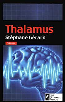 Thalamus par Stéphane Gérard