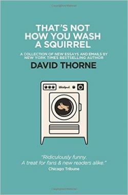 That's Not How You Wash a Squirrel par David Thorne