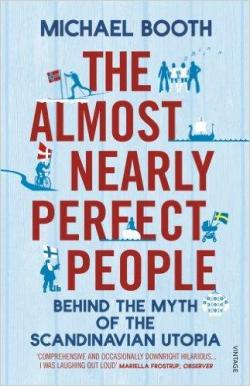The Almost Nearly Perfect People par Michael Booth