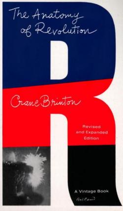 The anatomy of revolution par Crane Brinton