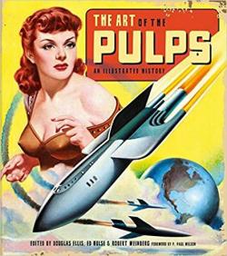 The Art of the Pulps: An Illustrated History par Douglas Ellis