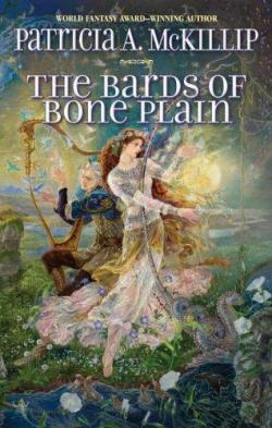 The Bards of Bone Plain par Patricia A. McKillip