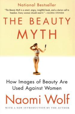 The Beauty Myth par Naomi Wolf