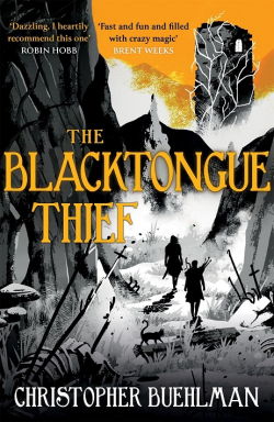 The Blacktongue Thief par Christopher Buehlman