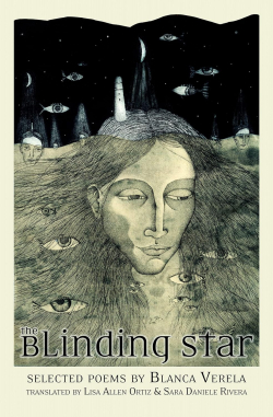 The Blinding Star par Blanca Varela
