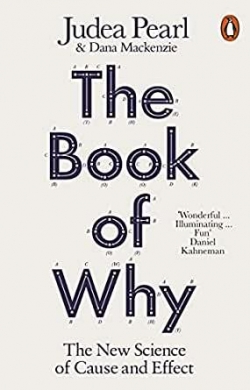 The Book of Why: The New Science of Cause and Effect par Judea Pearl