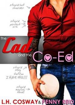 The Cad and the Co-Ed par L. H. Cosway