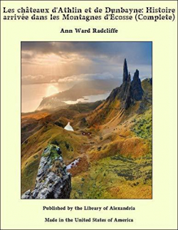 Les chteaux d'Athlin et de Dunbayne - Intgrale par Ann Radcliffe