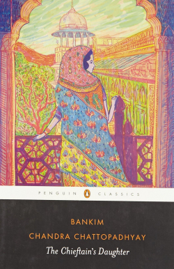 The Chieftain's Daughter par Bankim Chandra Chattopadhyay